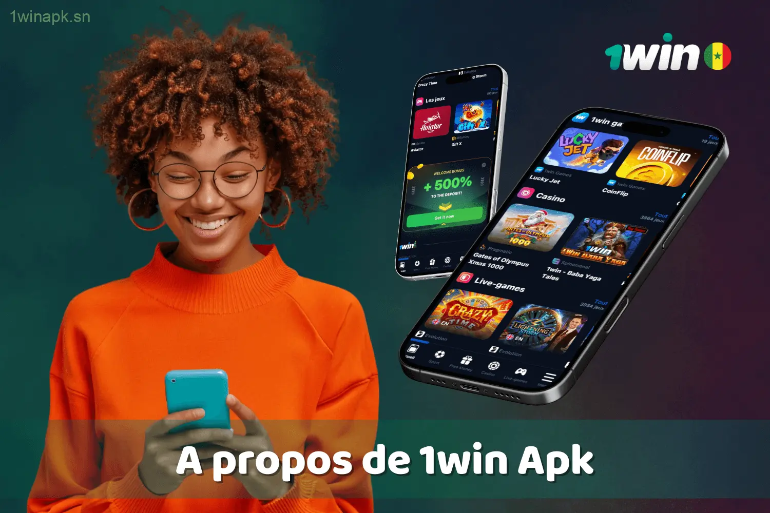 Toutes les informations essentielles concernant l'application 1win Sénégal Apk.