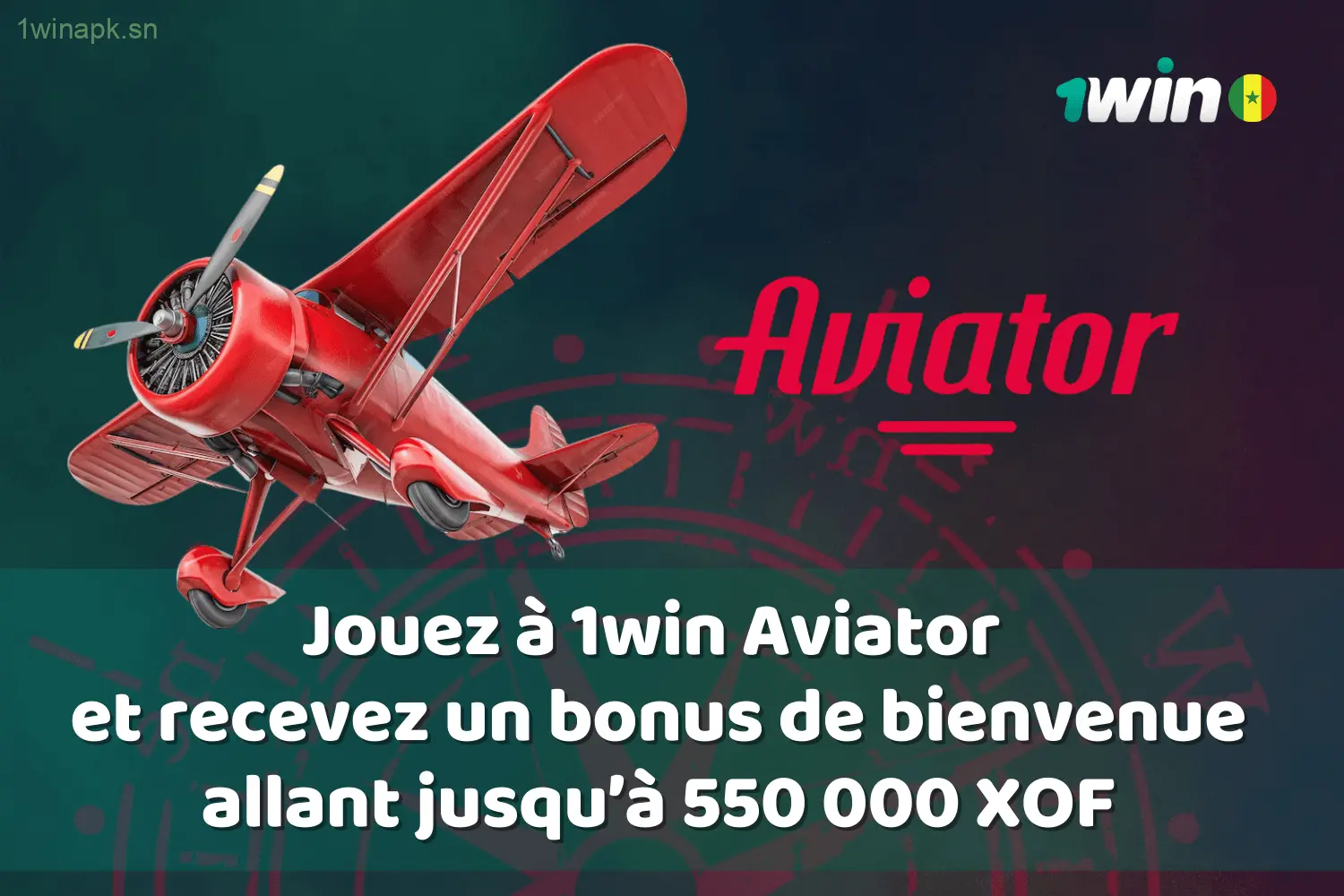 Essayez 1win Aviator au Sénégal et bénéficiez d'un généreux bonus de bienvenue qui peut s'élever jusqu'à 550 000 XOF.