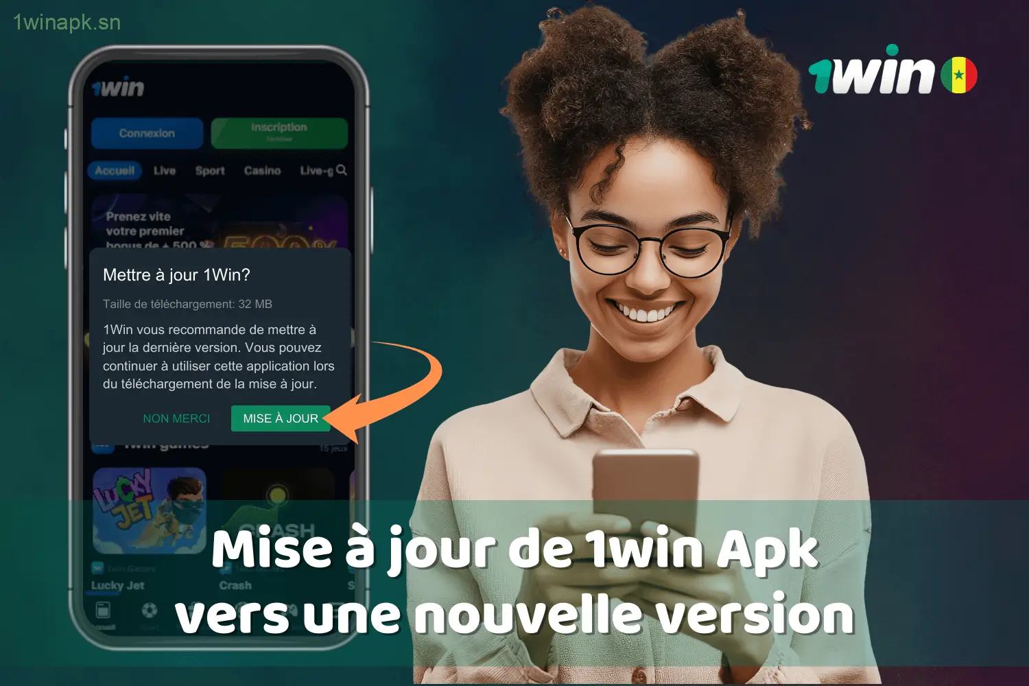 Mettez à jour l'application 1win Apk pour profiter des nouvelles fonctionnalités au Sénégal.